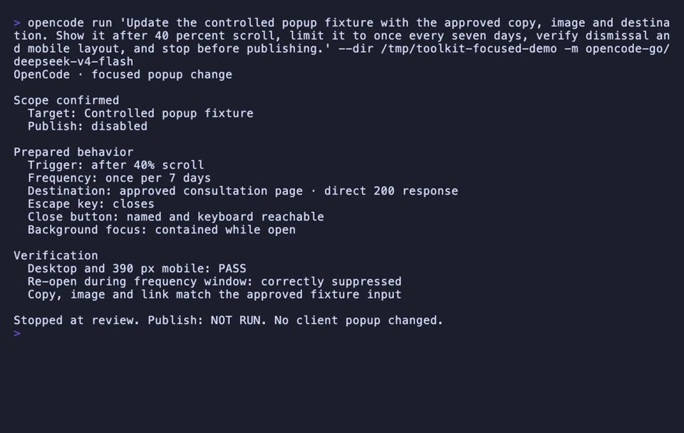 Watch OpenCode make one controlled popup change and verify timing, frequency, destination, dismissal, accessibility, and mobile behavior before publish.